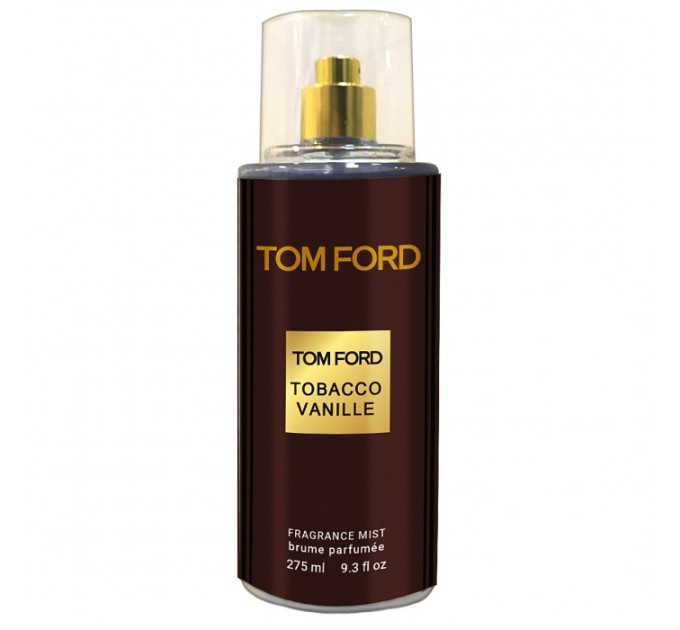 Интенсивный Tom Ford Tobacco Vanille: парфюмированный спрей для тела в формате 275 мл