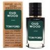 Освежите свою коллекцию ароматов с Tom Ford Oud Wood - Selective Tester 60ml