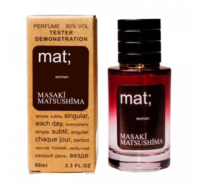 Тестер Masaki Matsushima Mat - Selective Tester 60ml: уникальное качество и неповторимый аромат