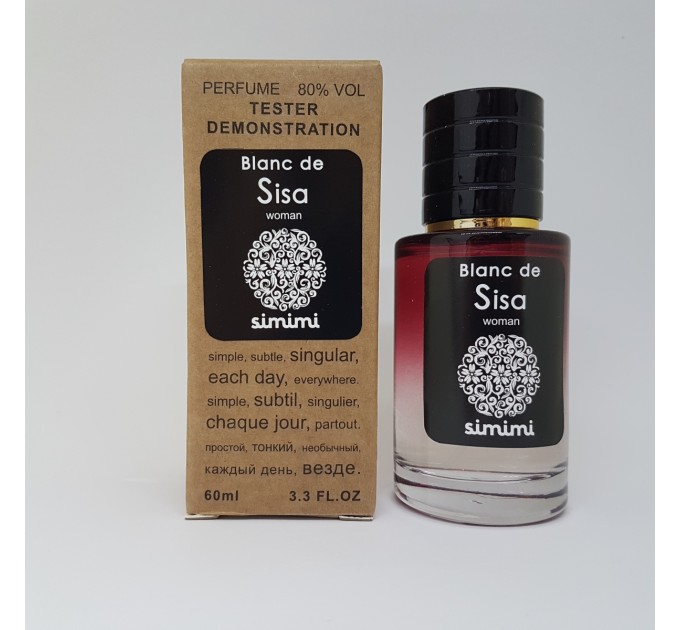 Парфюм Simimi Blanc de Sisa - Selective Tester 60ml: непревзойденное качество и изысканный аромат